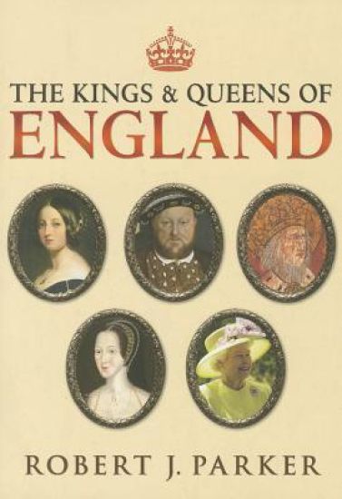 The Kings and Queens of England