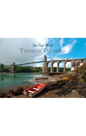 On Tour with Thomas Telford