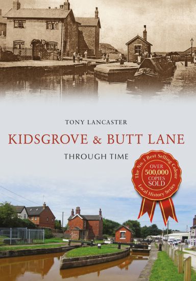KidsgroveButt Lane Through Time