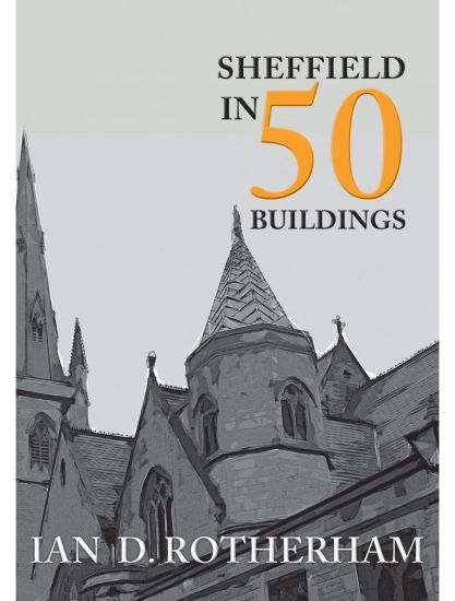 Sheffield in 50 Buildings