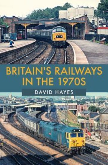 Britain's Railways in the 1970s