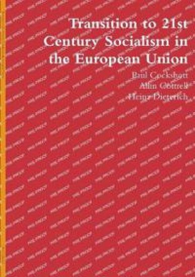Transition to 21st Century Socialism in the European Union