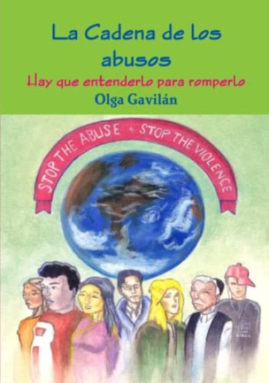 La Cadena De Los Abusos (Hay Que Entenderlo Para Romperlo)