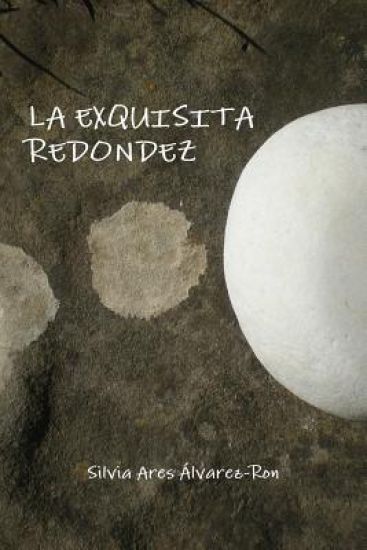LA Exquisita Redondez