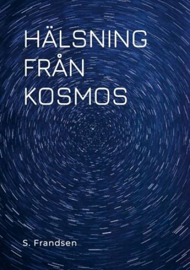 H?lsning Fr?n Kosmos