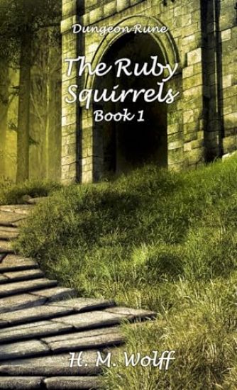 The Ruby Squirrels - Book 1