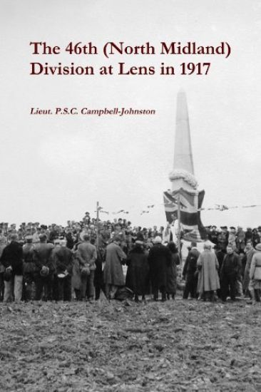 The 46th (North Midland) Division at Lens in 1917
