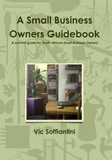 A Small Business Owners Guidebook