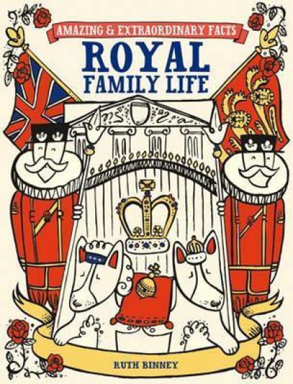 Amazing & Extraordinary Facts: Royal Family Life