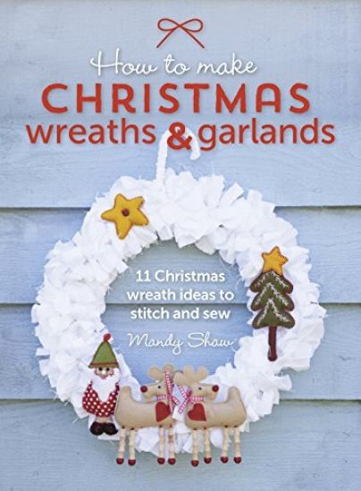 How to Make Christmas Wreaths and Garlands
