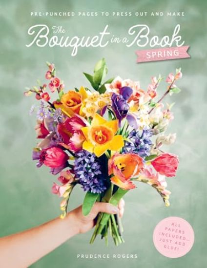 The Bouquet in a Book: Spring