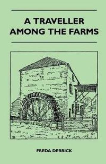 A Traveller Among The Farms