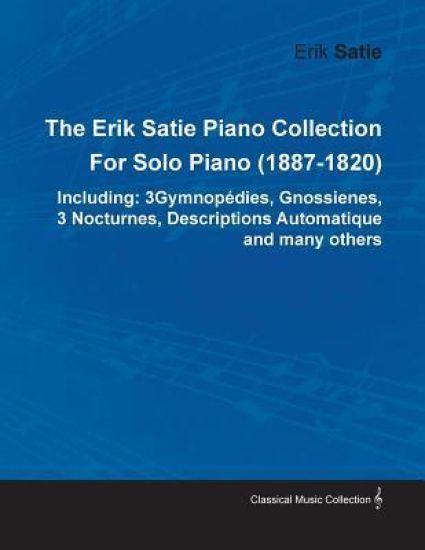 The Erik Satie Piano Collection