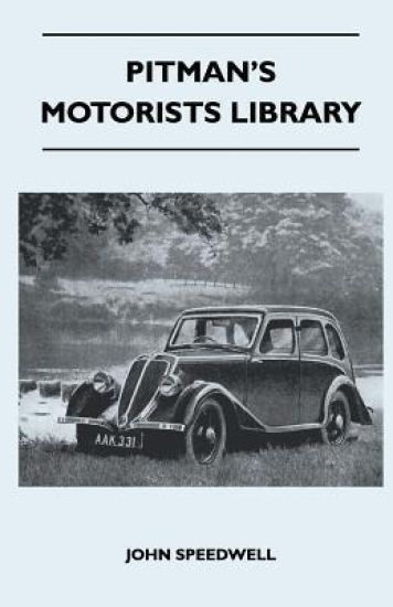 Pitman's Motorists Library - The Book of the Jowett - A Complete Guide for Owners of All 1930 to 1937 Models