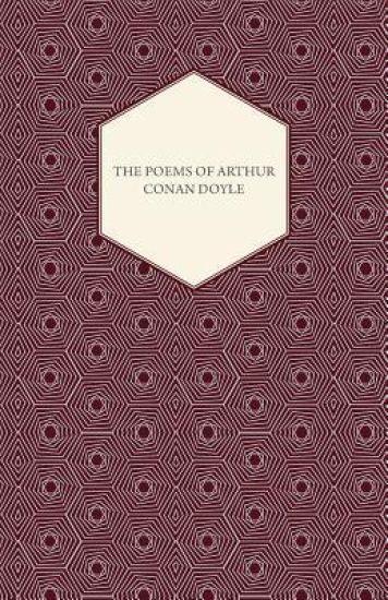 The Poems Of Arthur Conan Doyle