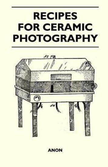 Recipes for Ceramic Photography