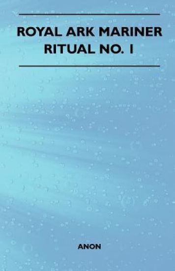 Royal Ark Mariner - Ritual No. 1