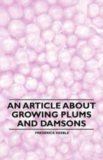 An Article About Growing Plums and Damsons