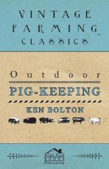 Outdoor Pig-Keeping