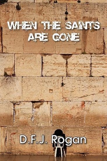 When the Saints are Gone