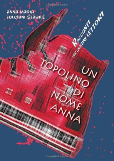 Un Topolino Di Nome Anna