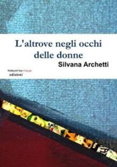 L'altrove Negli Occhi Delle Donne