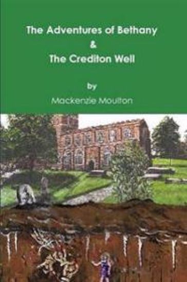 The Adventures of Bethany & The Crediton Well