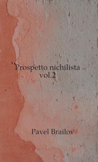 Prospetto nichilista vol.2