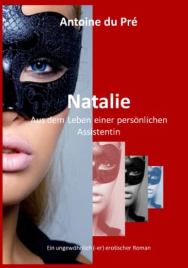 Natalie - Aus Dem Leben Einer Personlichen Assistentin