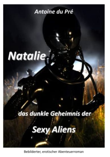 Natalie Und Das Dunkle Geheimnis Der Sexy Aliens