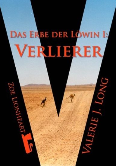 Das Erbe Der Lowin I: Verlierer