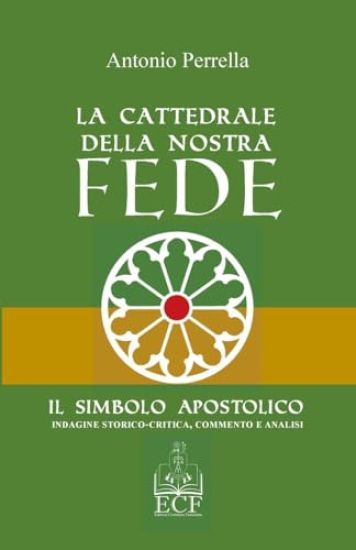 La Cattedrale della nostra Fede