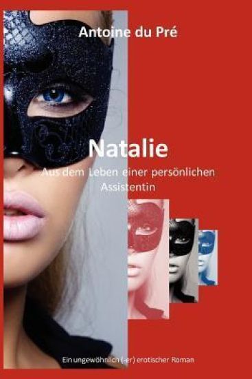 Natalie - Aus Dem Leben Einer Personlichen Assistentin