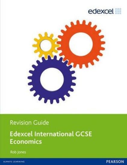 Edexcel International GCSE Economics Revision Guide