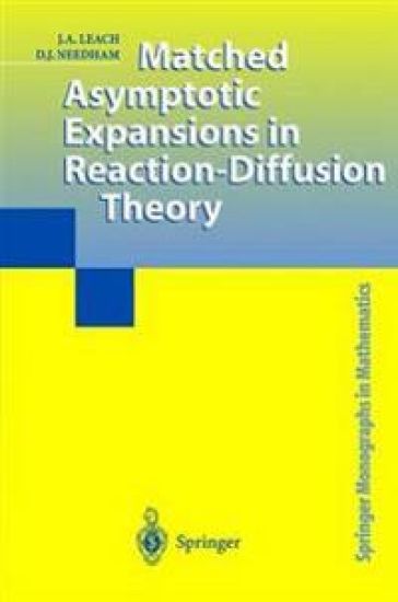 Matched Asymptotic Expansions in Reaction-Diffusion Theory