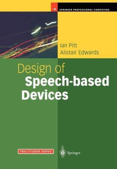 Design of Speech-based Devices