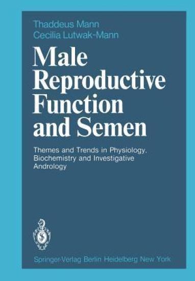 Male Reproductive Function and Semen
