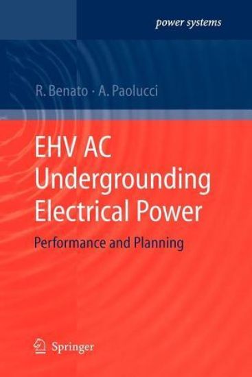 EHV AC Undergrounding Electrical Power