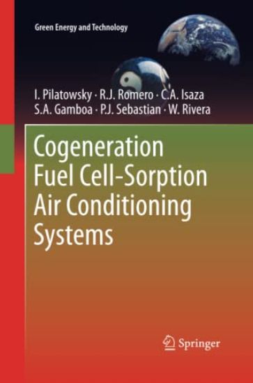 Cogeneration Fuel Cell-Sorption Air Conditioning Systems