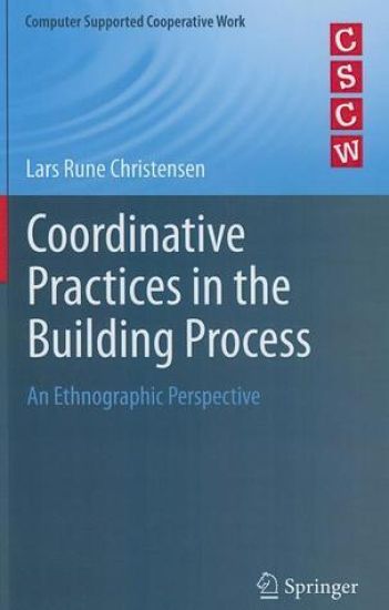 Coordinative Practices in the Building Process