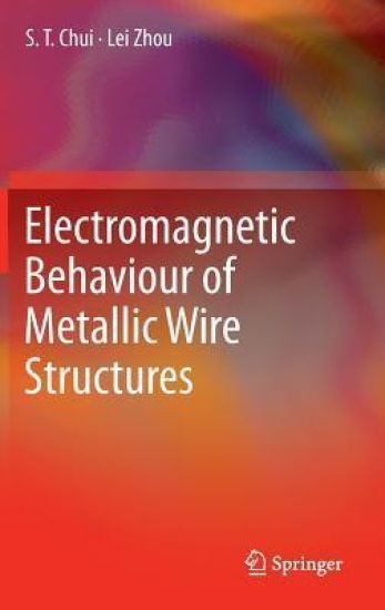 Electromagnetic Behaviour of Metallic Wire Structures