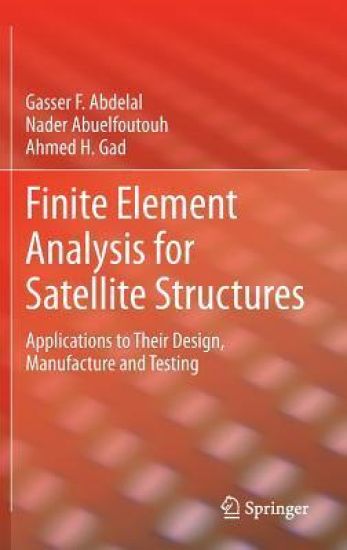 Finite Element Analysis for Satellite Structures