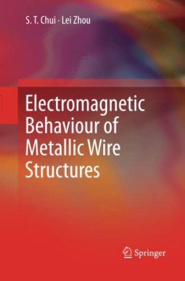 Electromagnetic Behaviour of Metallic Wire Structures