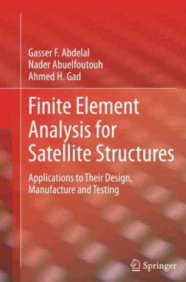 Finite Element Analysis for Satellite Structures