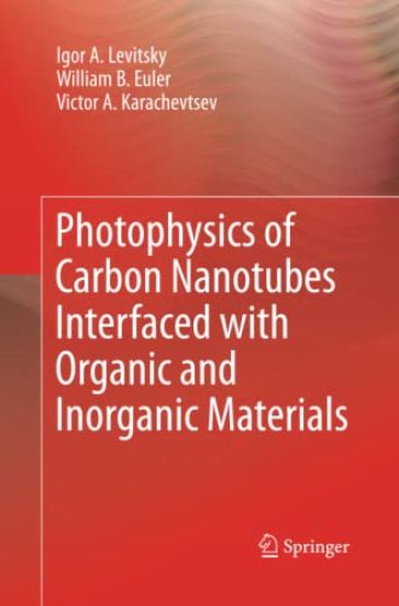 Photophysics of Carbon Nanotubes Interfaced with Organic and Inorganic Materials