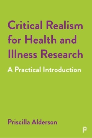 Critical Realism for Health and Illness Research