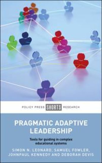 Pragmatic Adaptive Leadership