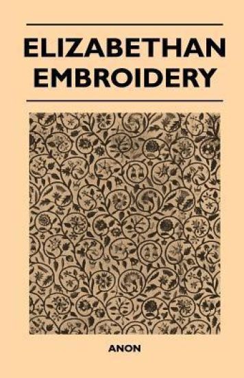 Elizabethan Embroidery