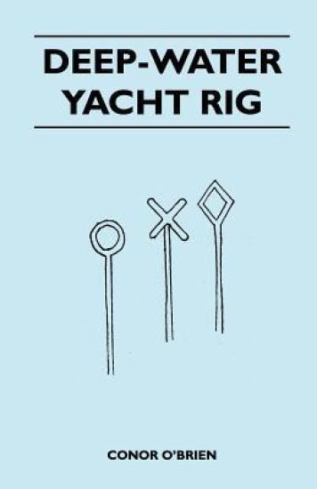 Deep-Water Yacht Rig