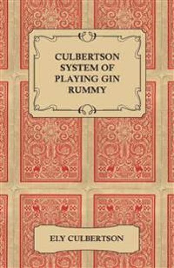 Culbertson System of Playing Gin Rummy